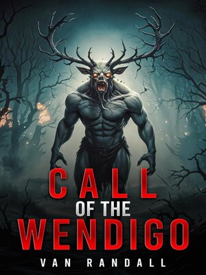 cover image of Call of the Wendigo